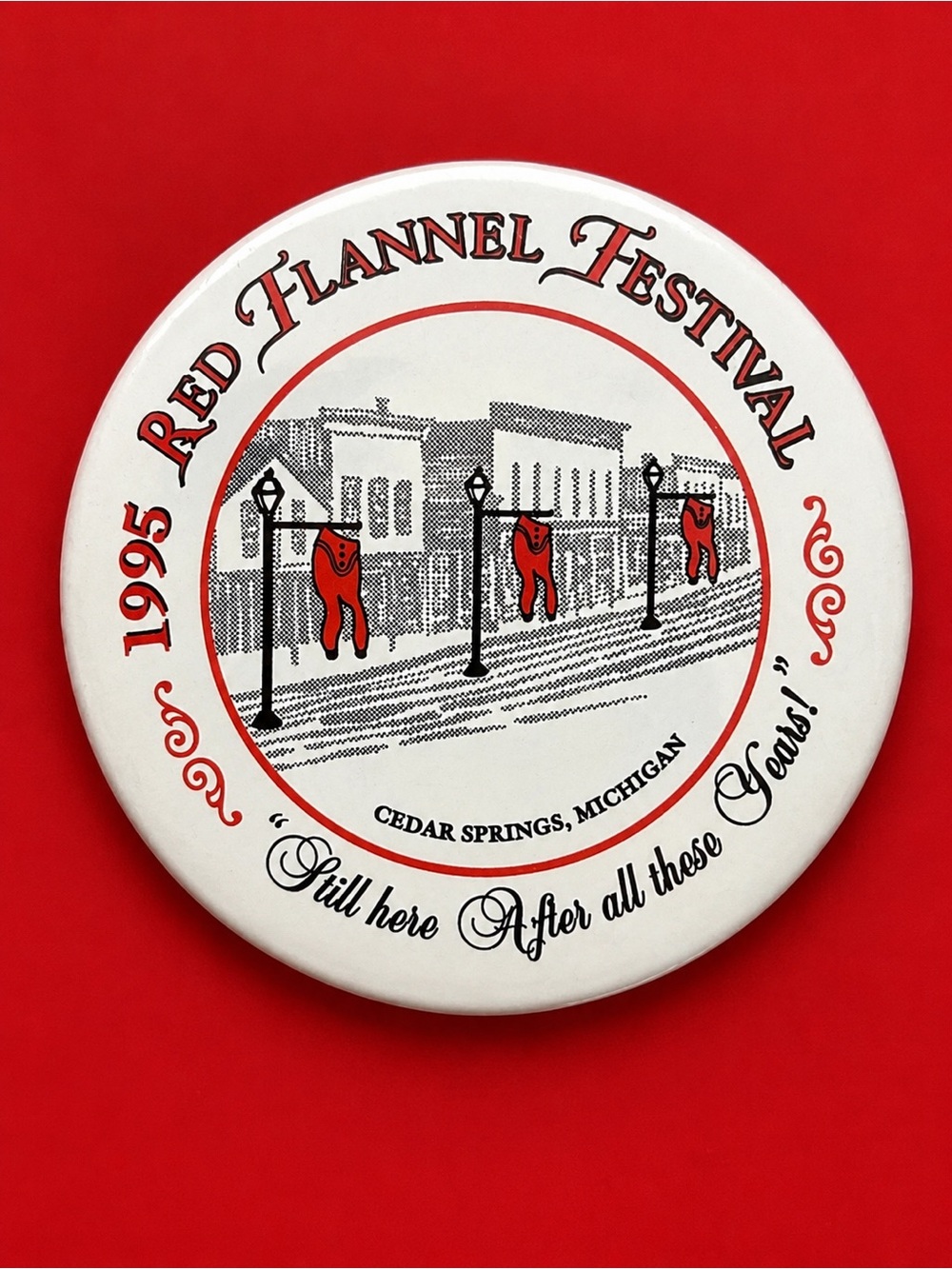 1995 Red Flannel Festival Cedar Springs Michigan Vintage Pin Button 3” Badge